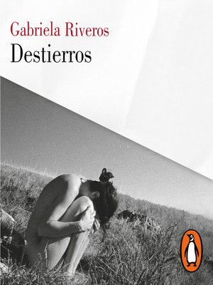 cover image of Destierros